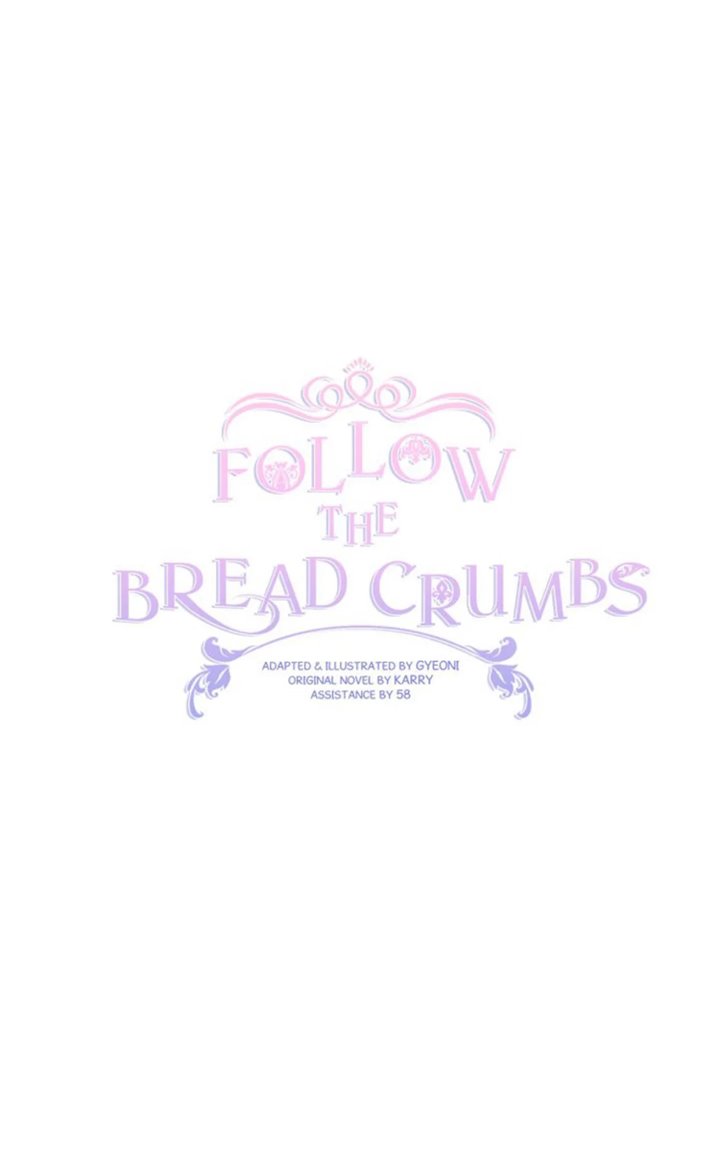 Follow The Bread Crumbs Chapter 34