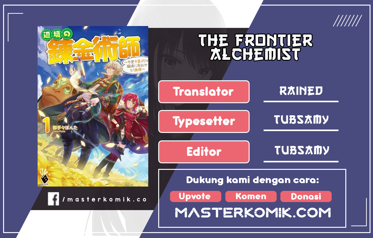 The Frontier Alchemist ~ I Can’t Go Back to That Job After You Made My Budget Zero Chapter 7