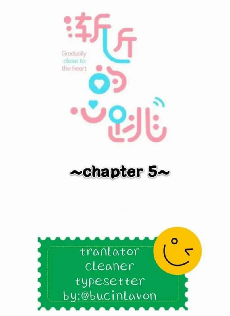 Gradually Close to the Heart Chapter 5