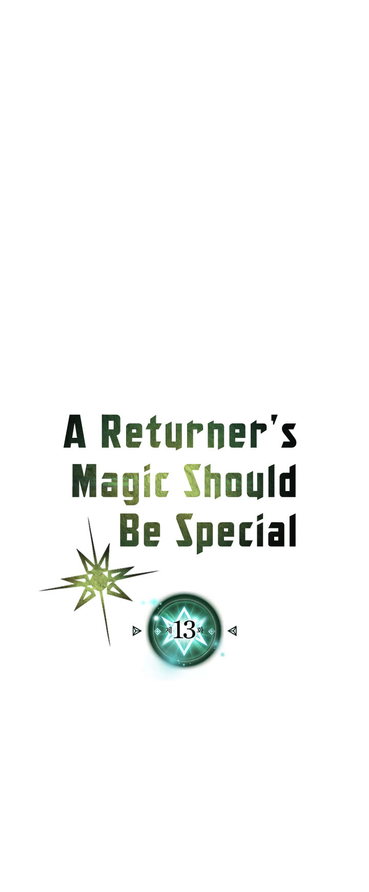 A Returner's Magic Should Be Special Chapter 13