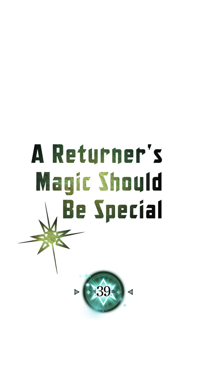 A Returner's Magic Should Be Special Chapter 39