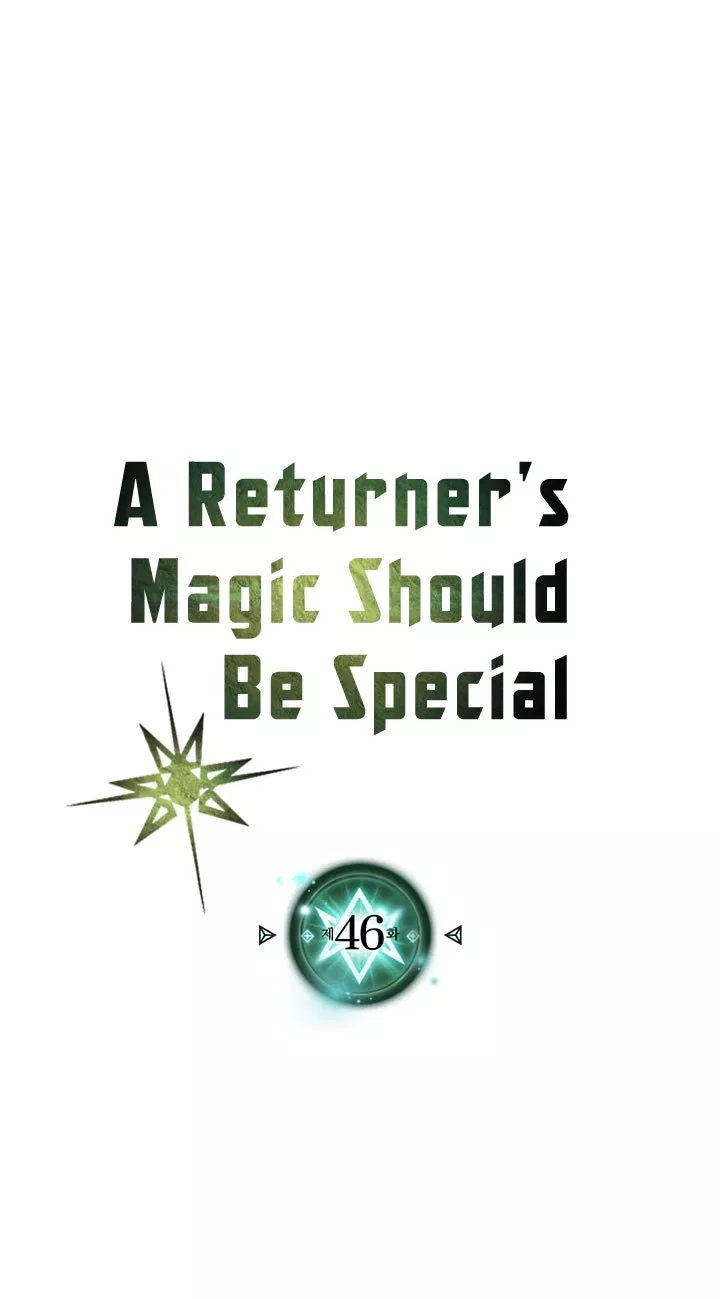 A Returner's Magic Should Be Special Chapter 46