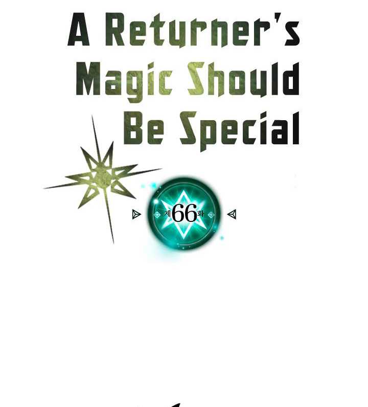 A Returner's Magic Should Be Special Chapter 66