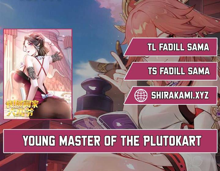 Young Master Of The Plutokart Chapter 37