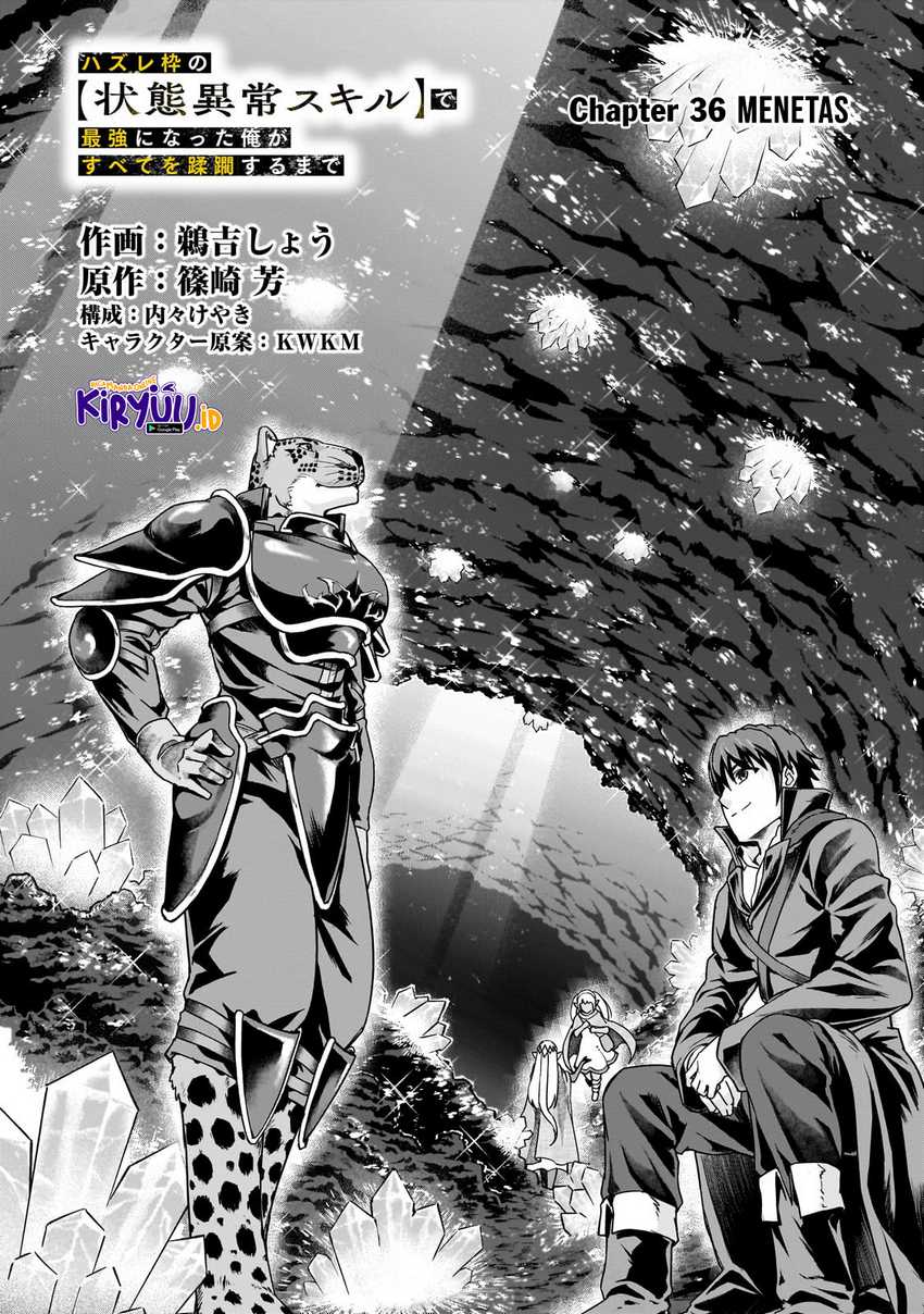 Hazure Waku no "Joutai Ijou Skill" de Saikyou ni Natta Ore ga Subete wo Juurin Suru made Chapter 36.1