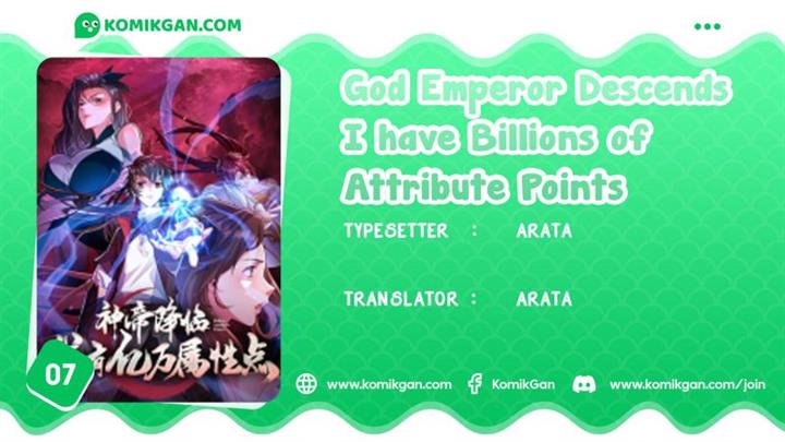 God Emperor Descends I have Billions of Attribute Points Chapter 7