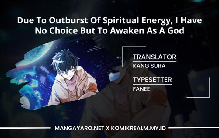 Due To Outburst Of Spiritual Energy, I Have No Choice But To Awaken As A God Chapter 1
