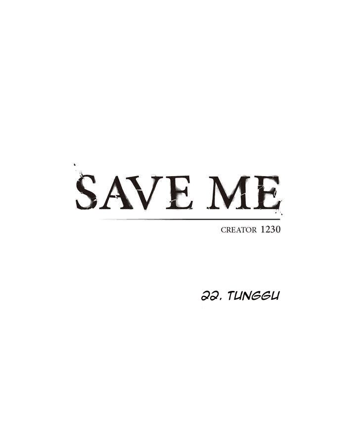 Save Me Chapter 22
